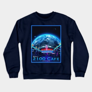 POSTCARD: 2100 CAFE. Crewneck Sweatshirt